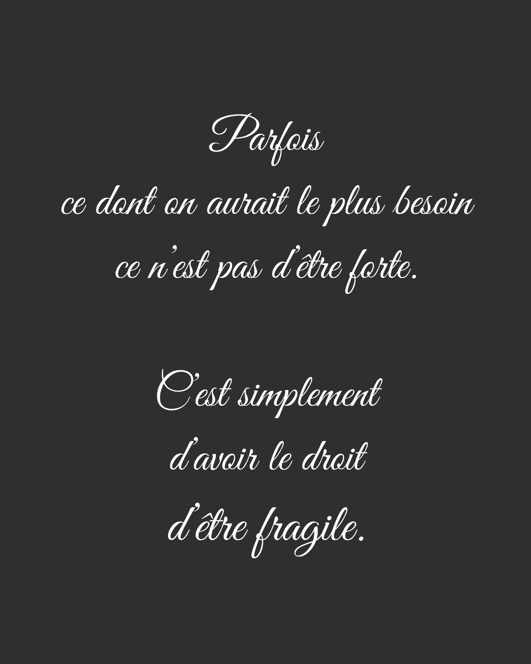 Citation sur la fragilité et le besoin de douceur — Maëva Paul