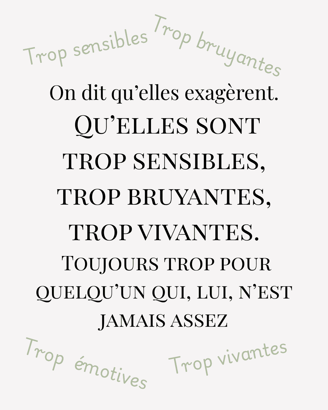 Femmes trop — toujours trop quelque chose — Sales connes — Maëva Paul