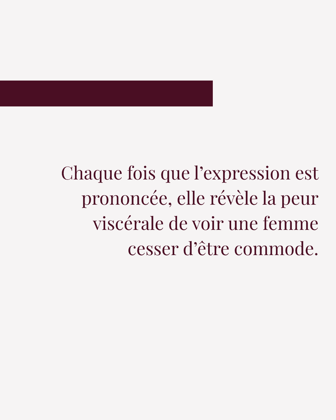 Citation sales connes — peur de la femme libre — Maëva Paul