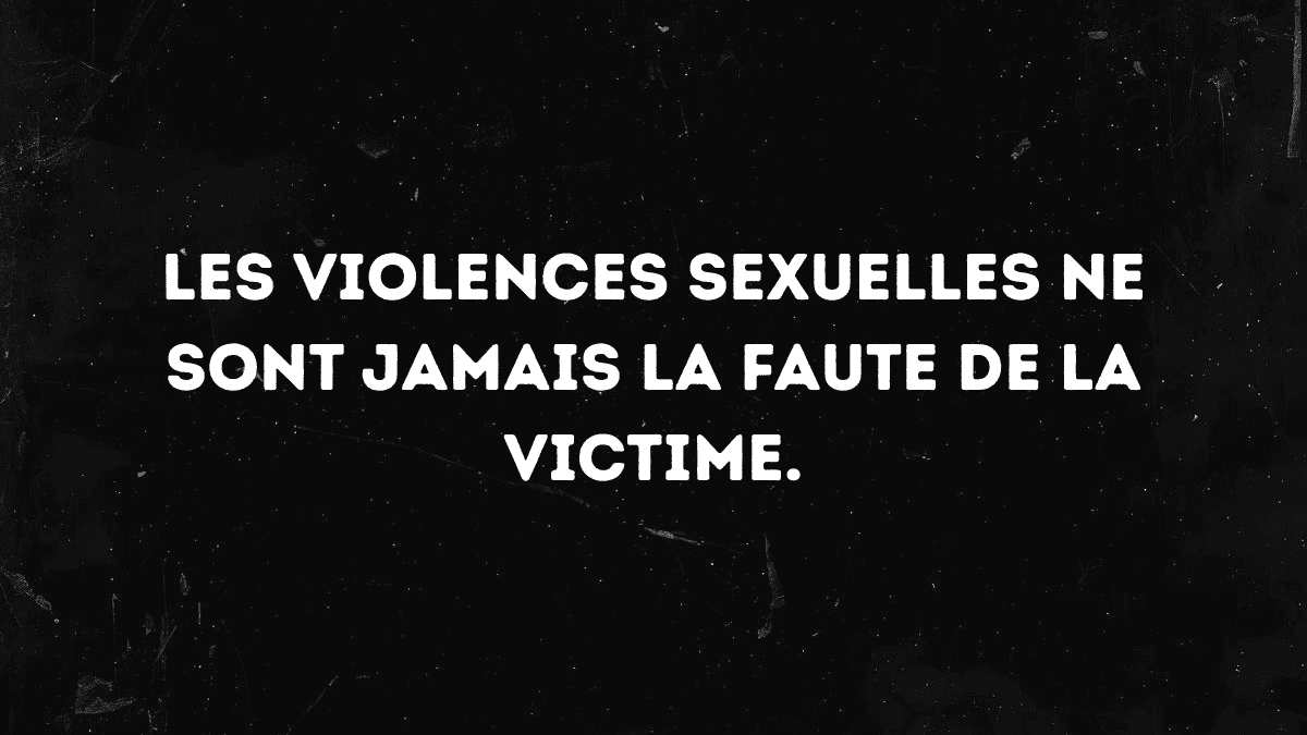 Les violences sexuelles ne sont jamais la faute de la victime — infographie Maëva Paul