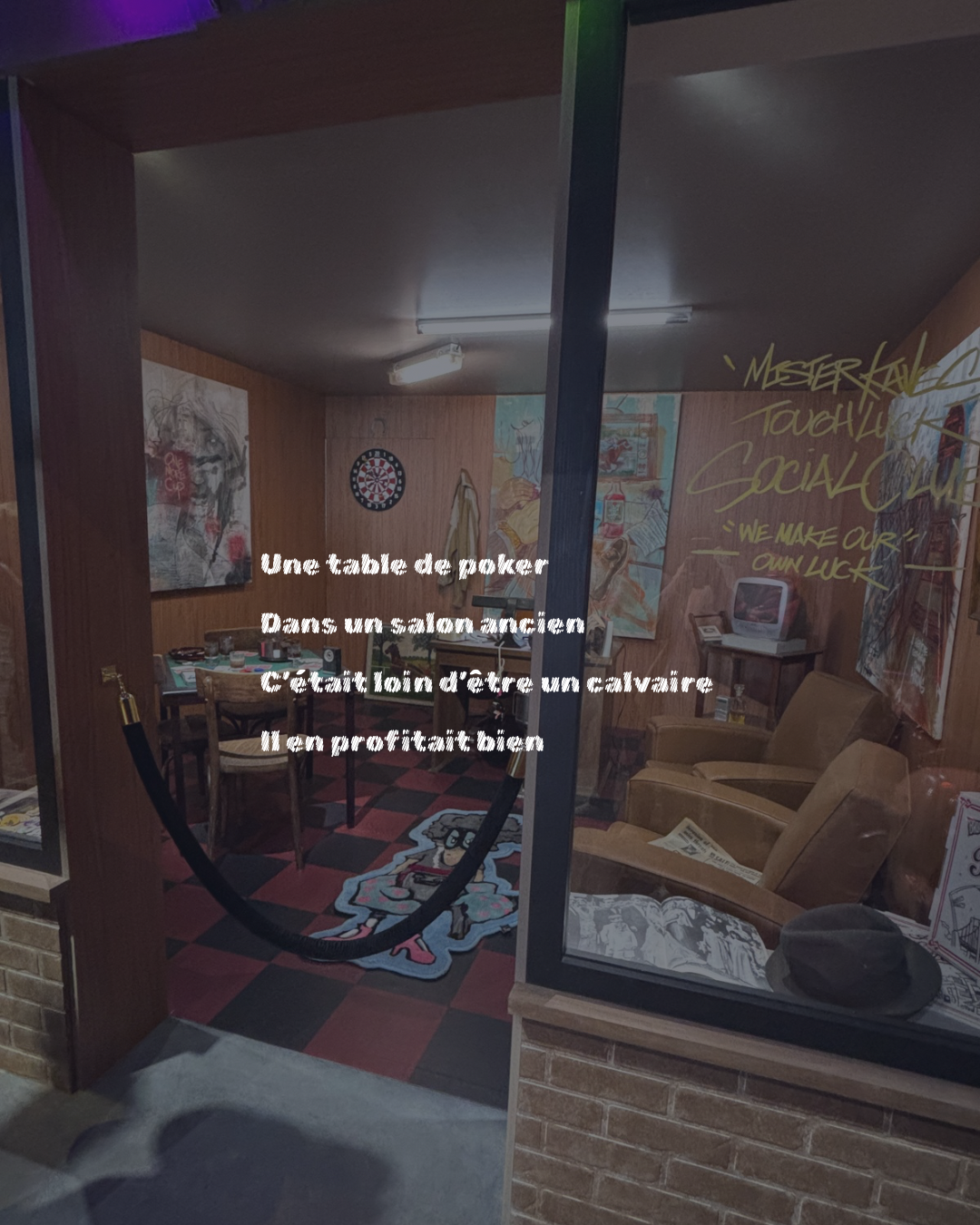 Reconstitution d'un salon de poker vintage, Mister Kave Touch Luck Social Club, Beyond the Streets