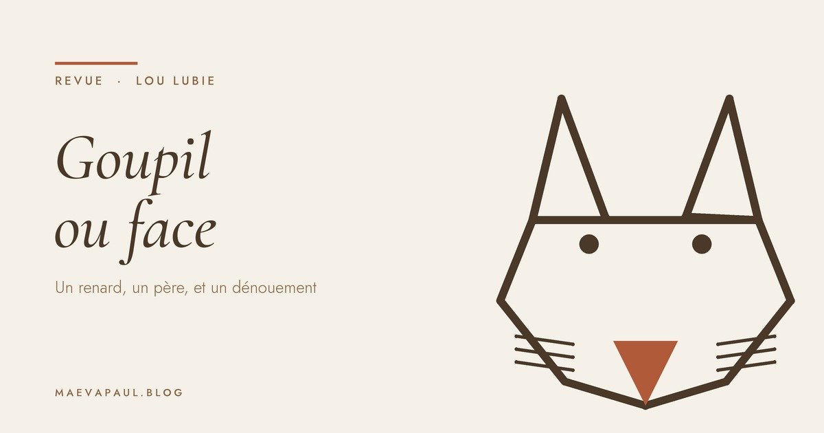 Illustration minimaliste d'un renard, titre Goupil ou face